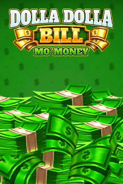 Spielautomat: Dolla Dolla Bill Mo’Money